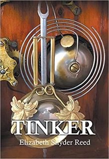 Yhe cover of a book, TINKER elizabeth skyder reed.